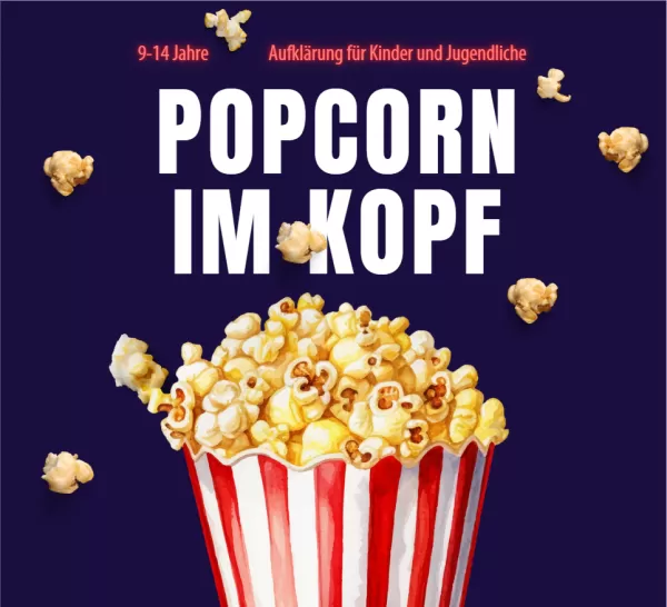 „Popcorn im Kopf“ – kindgerechtes ADHS-Erklärvideo für 9–14-Jährige mit anschaulichem Popcorn-Motiv, Aufklärung für Kinder und Jugendliche, unterstützt Eltern bei der ADHS-Erklärung.